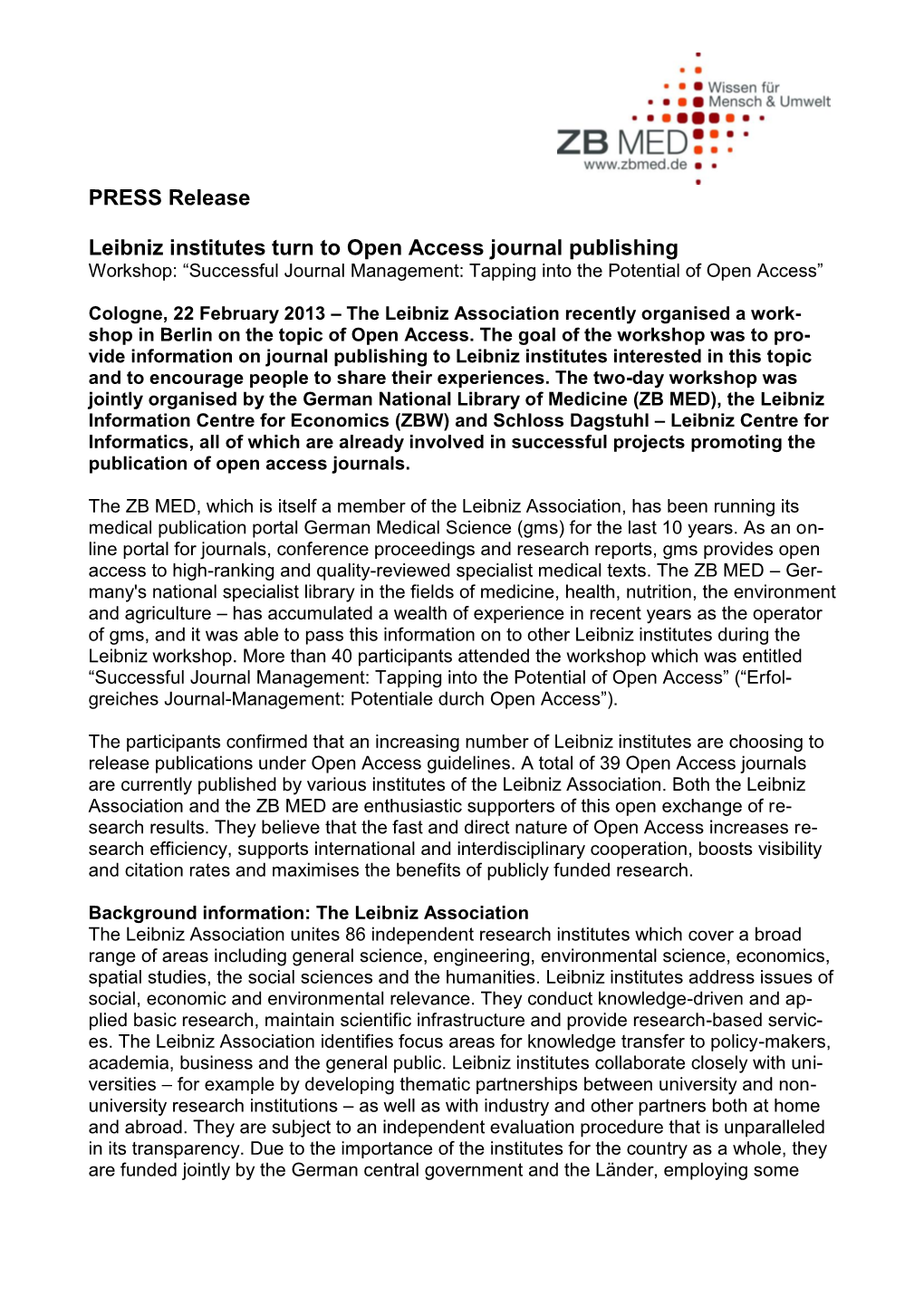 PRESS Release Leibniz Institutes Turn to Open Access Journal Publishing