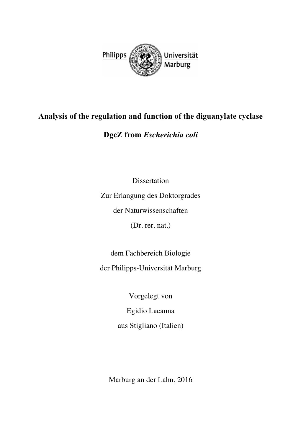 Analysis of the Regulation and Function of the Diguanylate Cyclase Dgcz