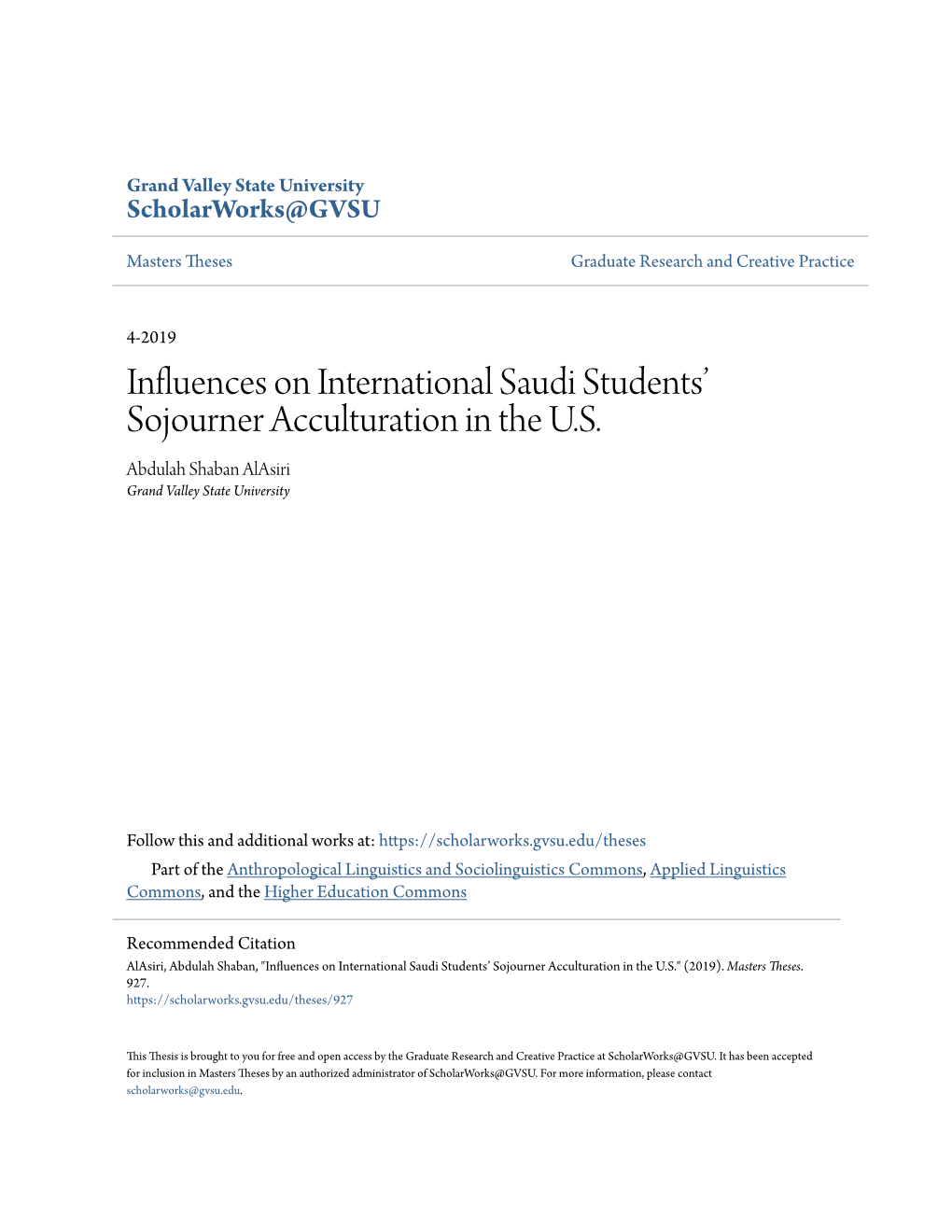Influences on International Saudi Students' Sojourner Acculturation In
