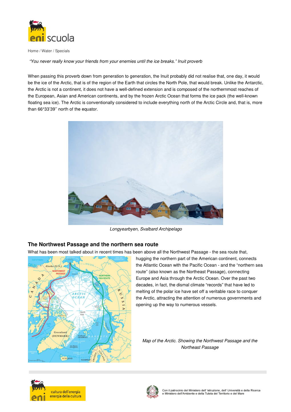 The Northwest Passage and the Northern Sea Route