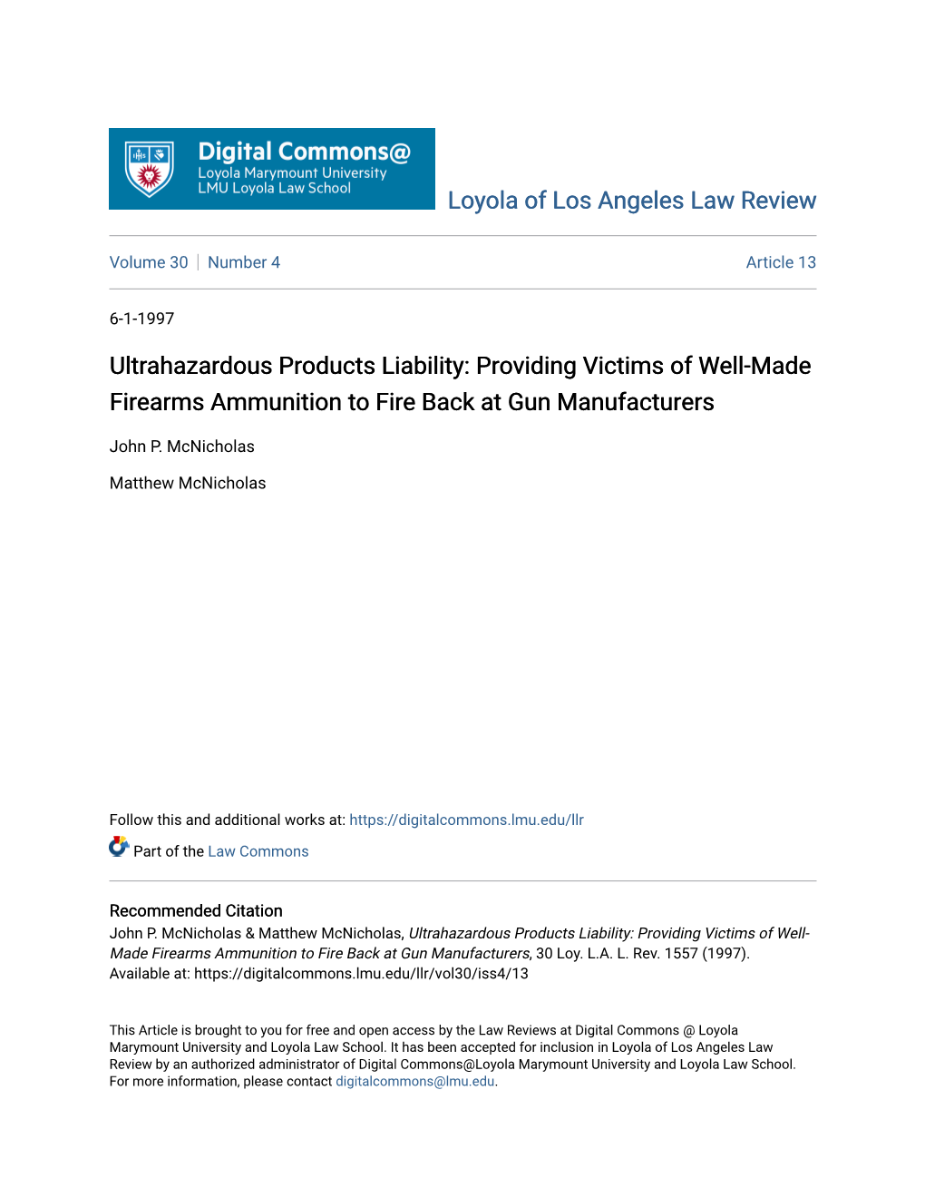 Ultrahazardous Products Liability: Providing Victims of Well-Made Firearms Ammunition to Fire Back at Gun Manufacturers