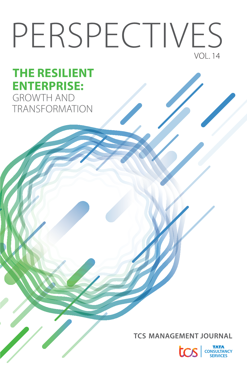 The Resilient Enterprise: Growth and Transformation