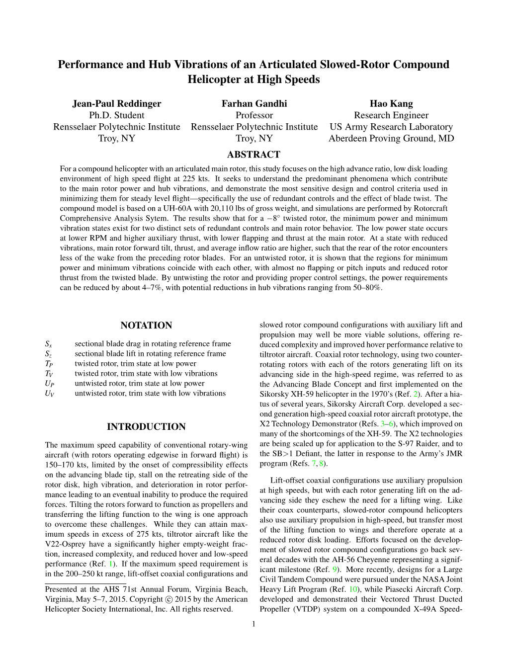 Performance and Hub Vibrations of an Articulated Slowed-Rotor Compound Helicopter at High Speeds