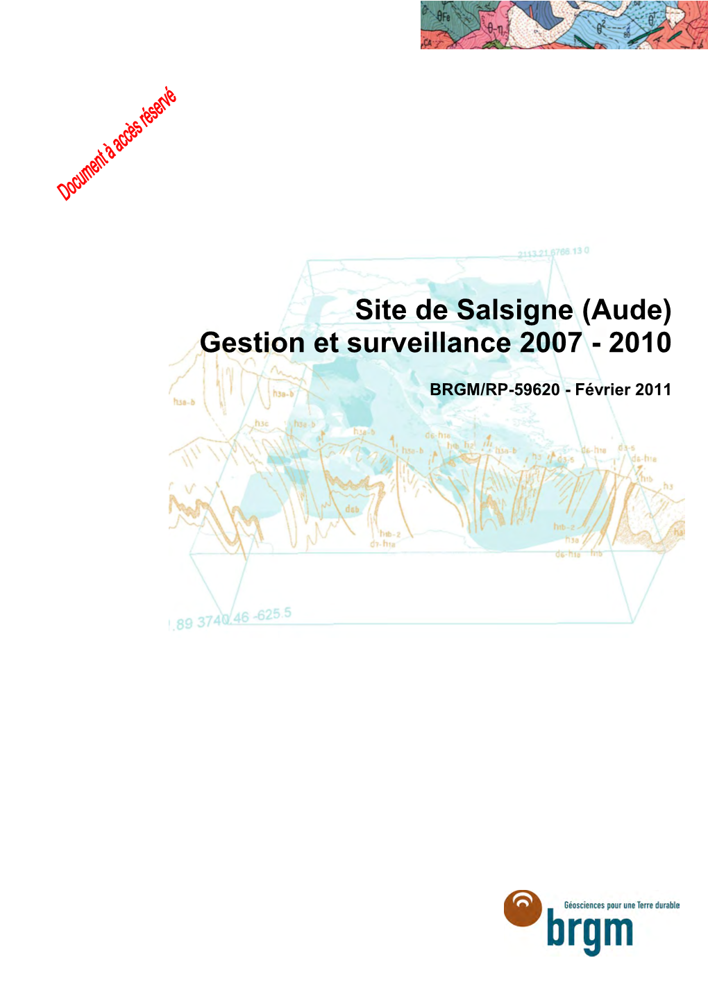 Site De Salsigne (Aude) Gestion Et Surveillance 2007 - 2010