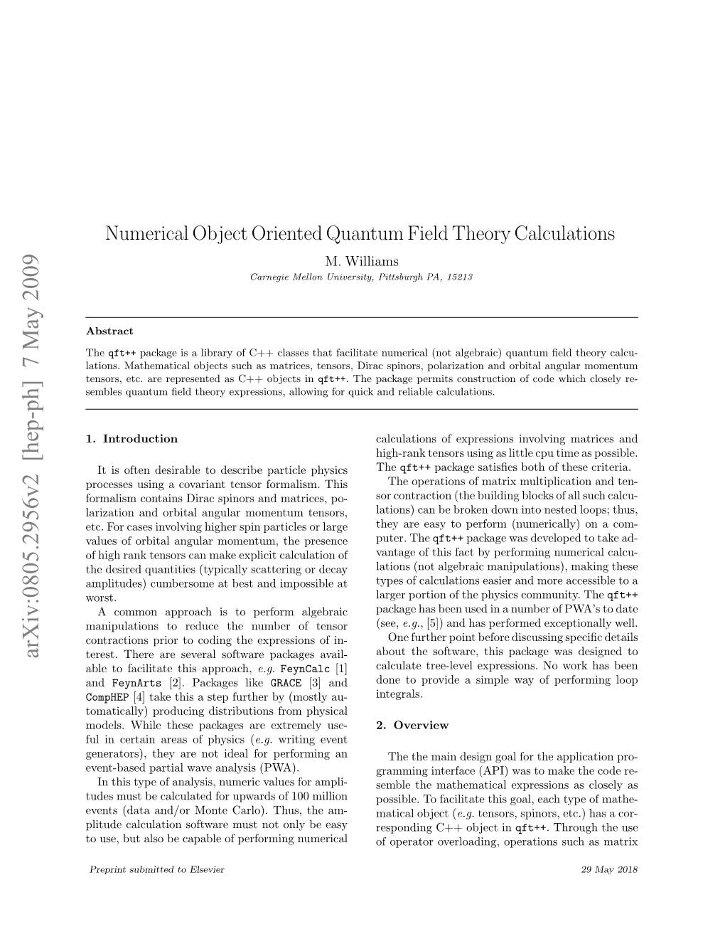 Numerical Object Oriented Quantum Field Theory Calculations M