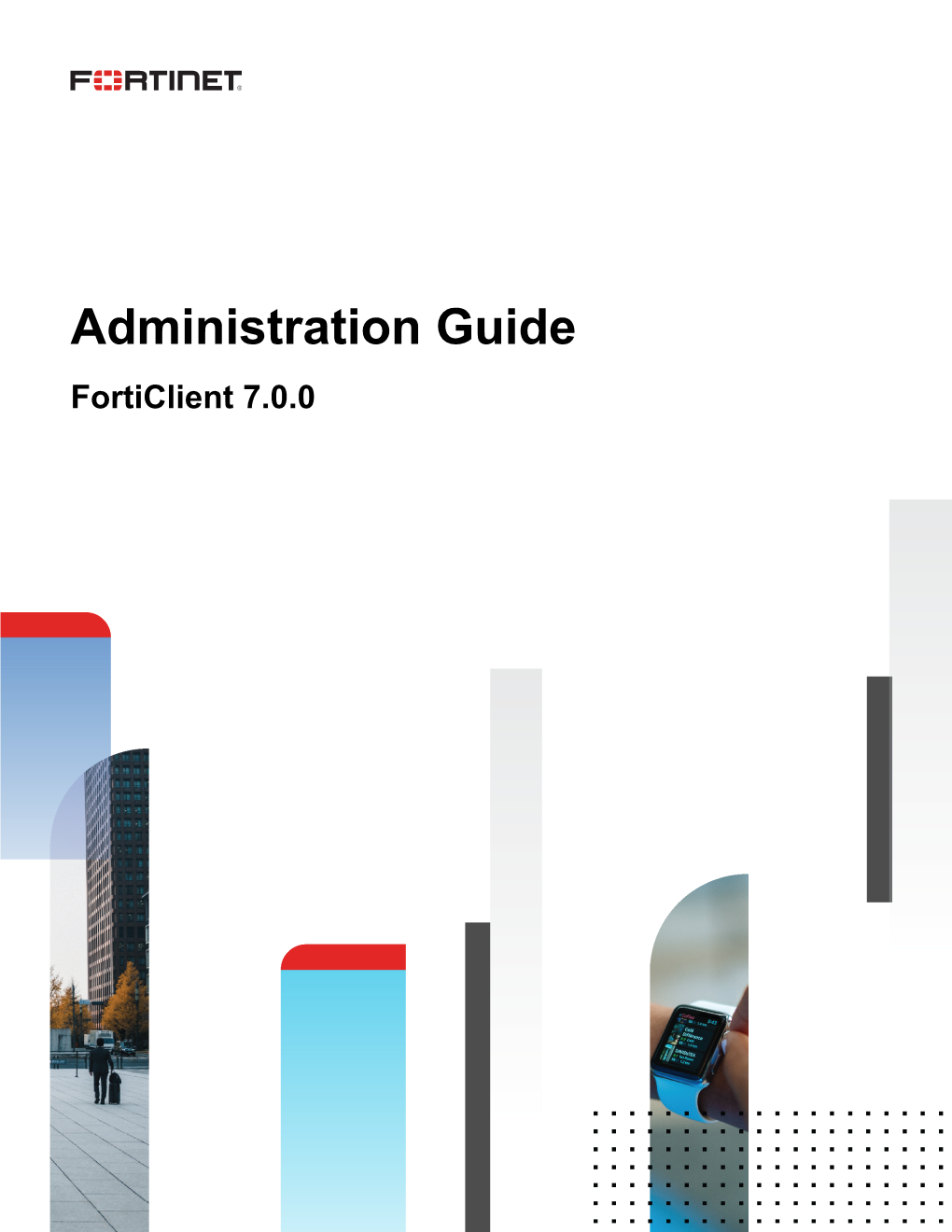 Forticlient Administration Guide