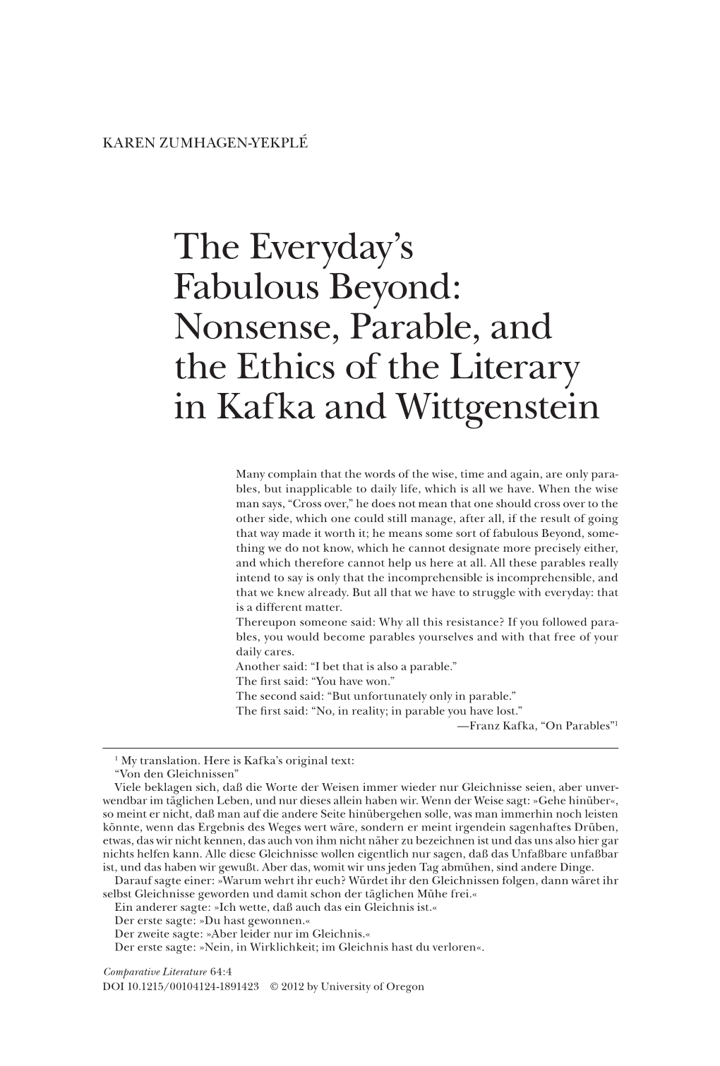 The Everyday's Fabulous Beyond: Nonsense, Parable, and the Ethics of the Literary in Kafka and Wittgenstein