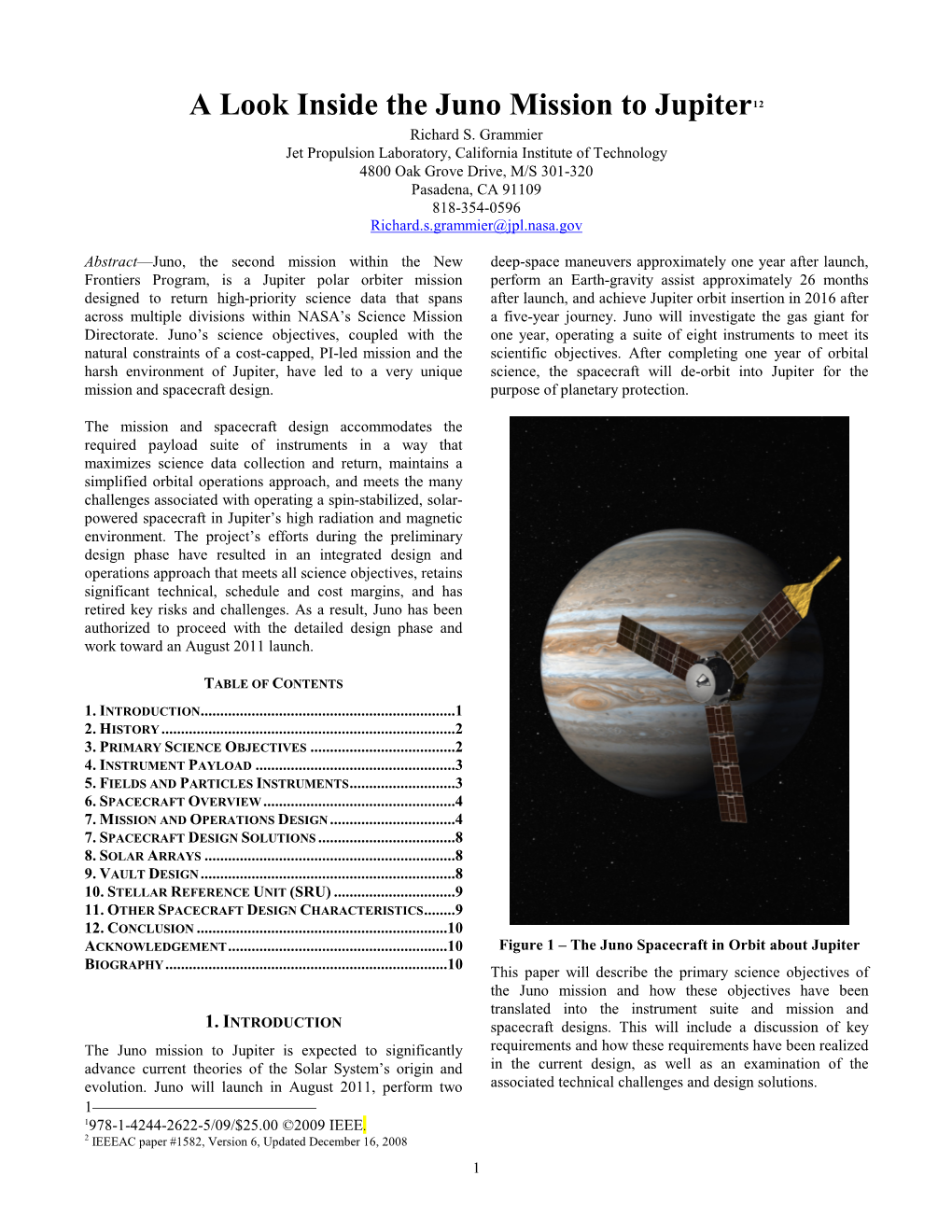 A Look Inside the Juno Mission to Jupiter12 Richard S