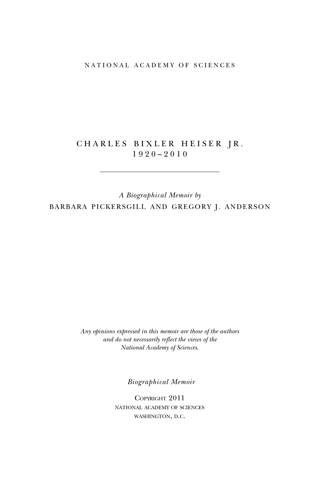 Charles Bixler Heiser Jr. 1920–2010