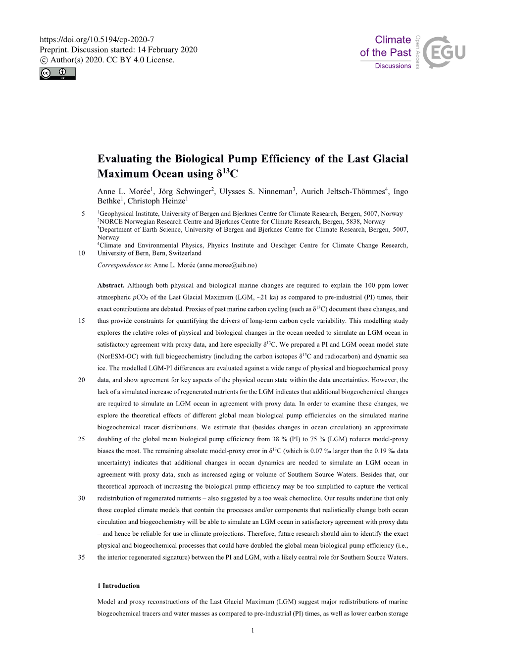 Evaluating the Biological Pump Efficiency of the Last Glacial Maximum Ocean Using Δ13c Anne L