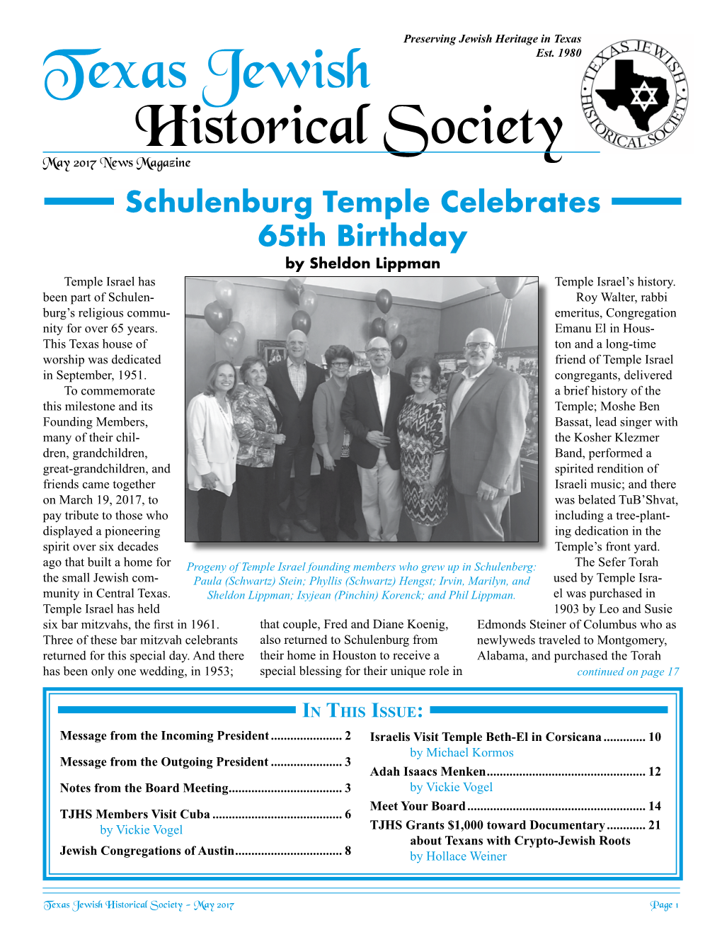 2017 News Magazine Schulenburg Temple Celebrates 65Th Birthday by Sheldon Lippman Temple Israel Has Temple Israel’S History