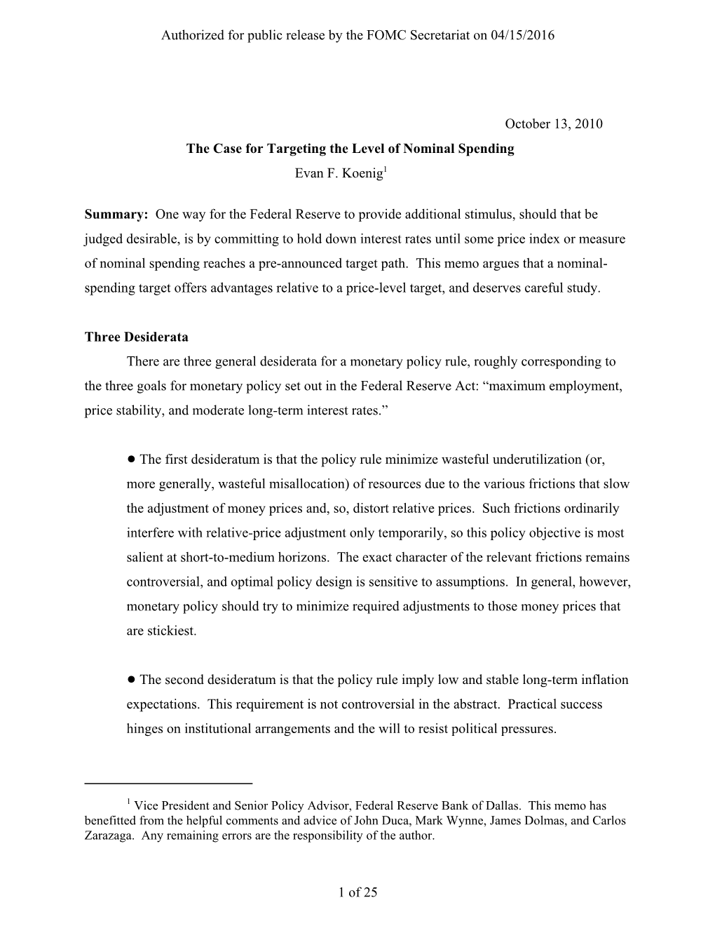 The Case for Targeting the Level of Nominal Spending Evan F