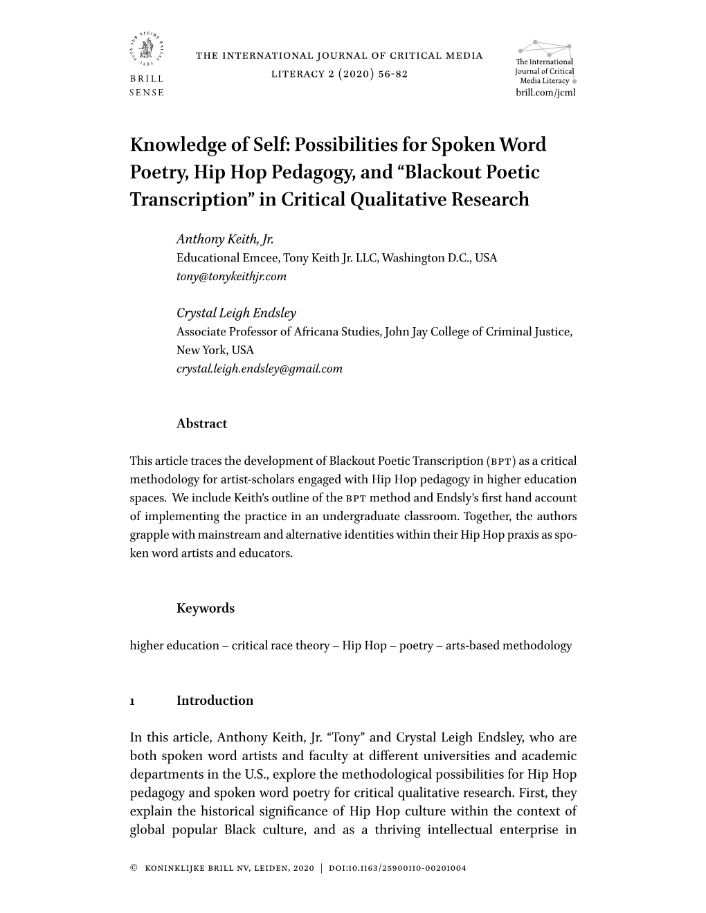 Knowledge of Self: Possibilities for Spoken Word Poetry, Hip Hop Pedagogy, and “Blackout Poetic Transcription” in Critical Qualitative Research