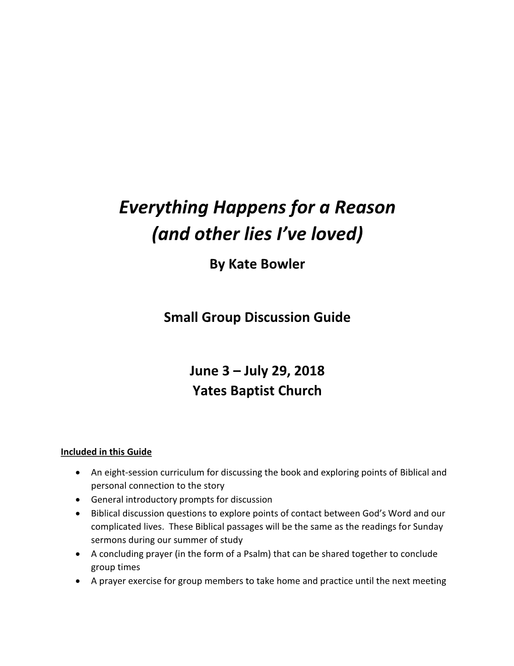 Everything Happens for a Reason (And Other Lies I've Loved)