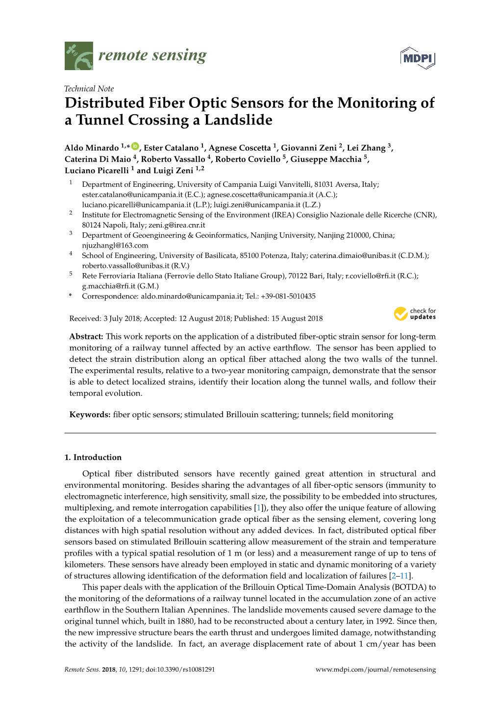 Distributed Fiber Optic Sensors for the Monitoring of a Tunnel Crossing a Landslide