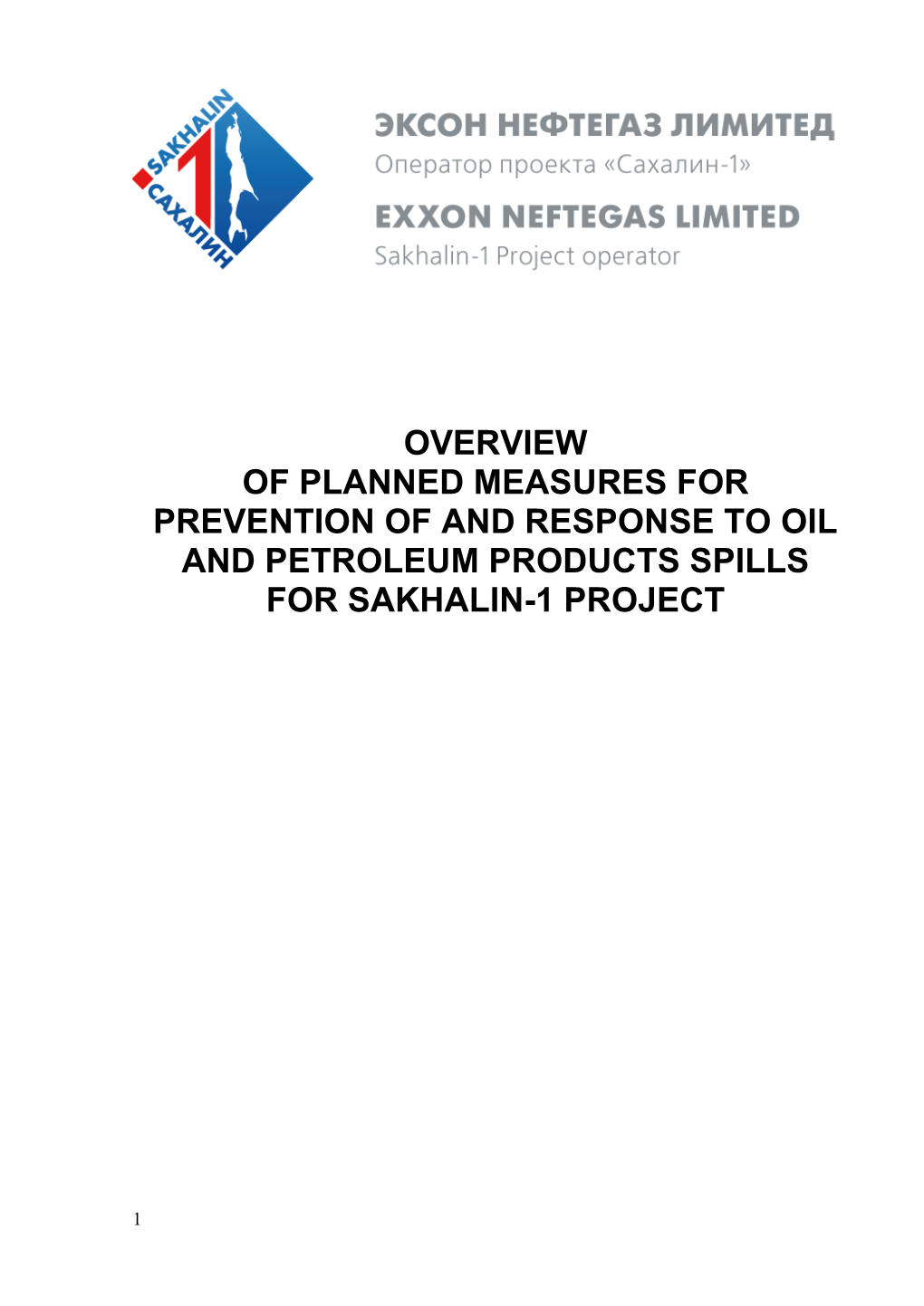 Overview of Planned Measures for Prevention of and Response to Oil and Petroleum Products Spills for Sakhalin-1 Project