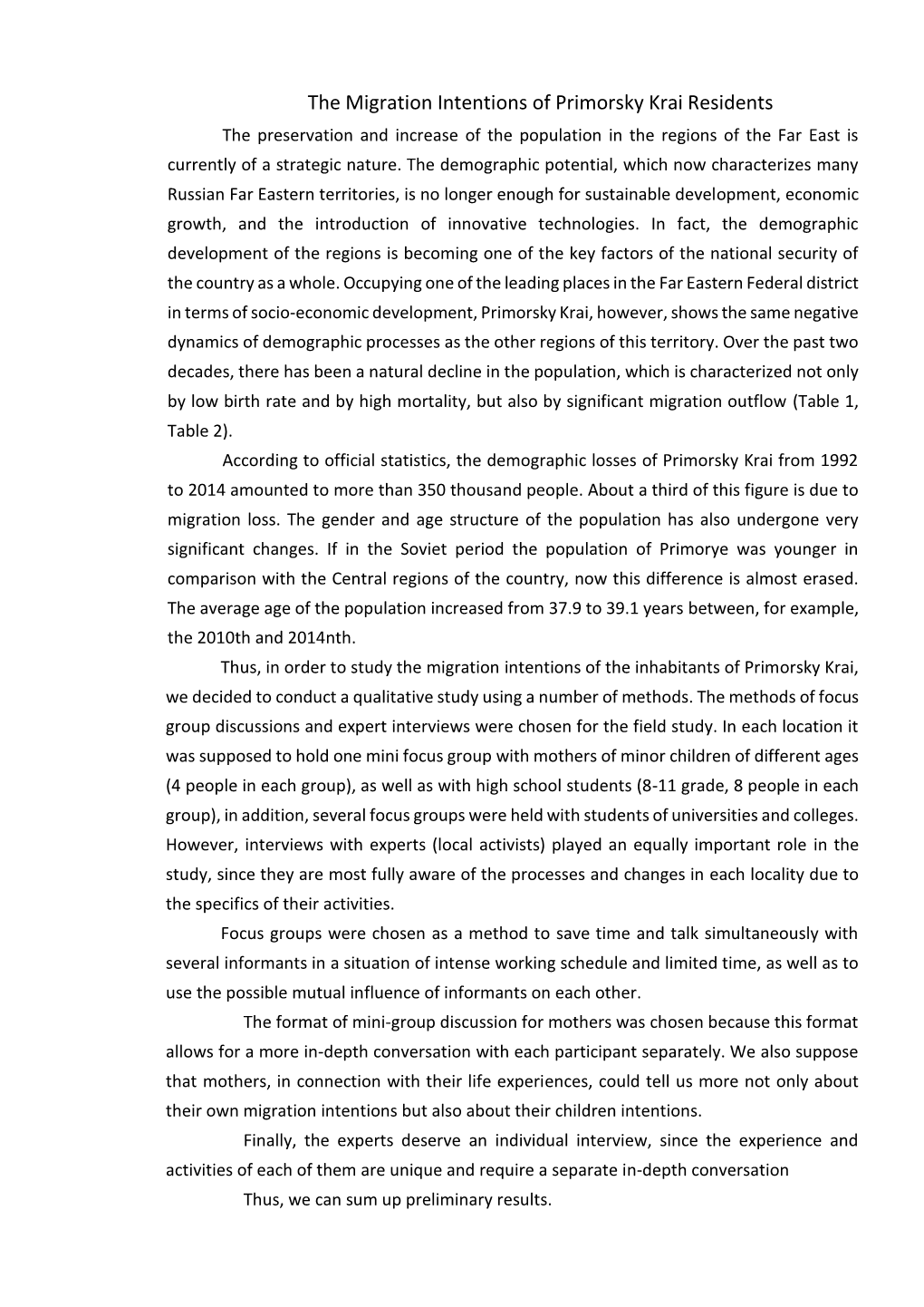 The Migration Intentions of Primorsky Krai Residents the Preservation and Increase of the Population in the Regions of the Far East Is Currently of a Strategic Nature