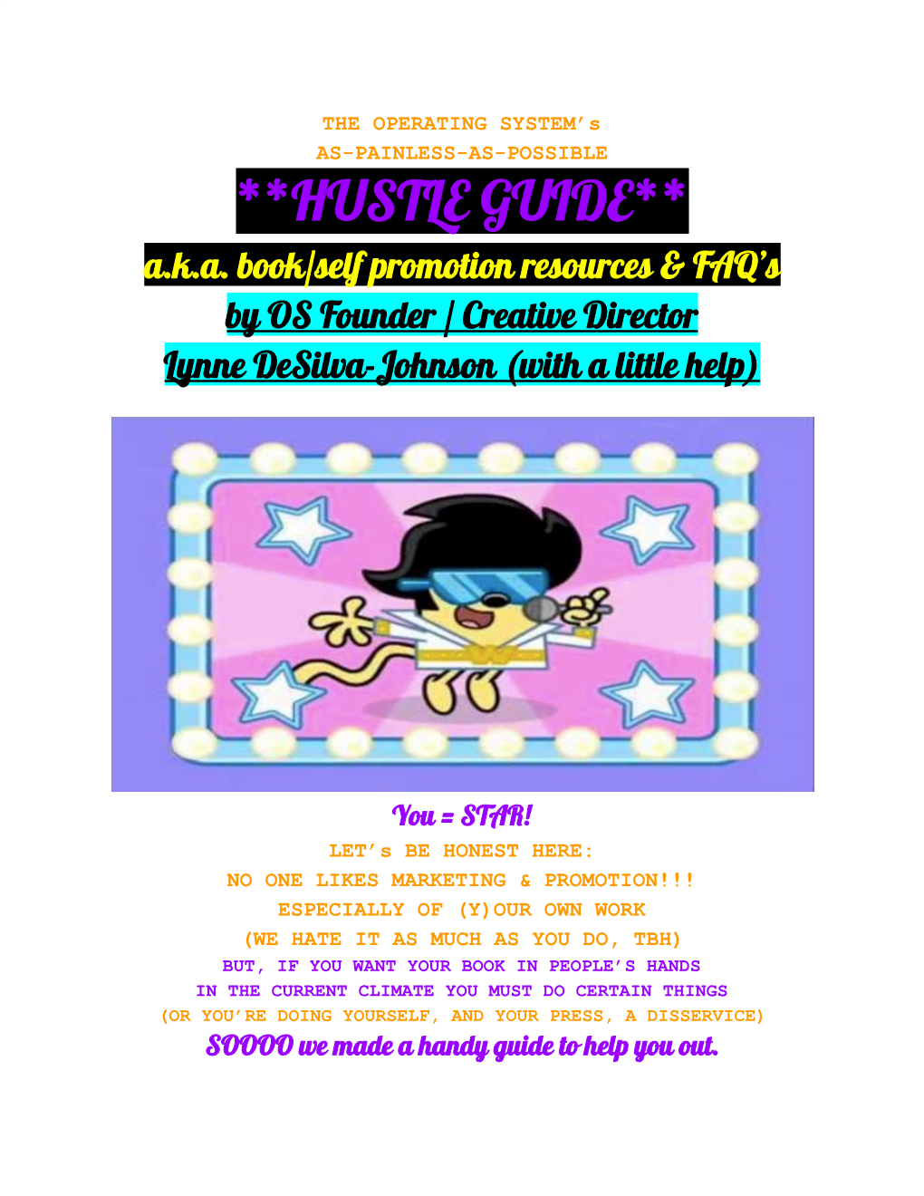 HUSTLE GUIDE** A.K.A