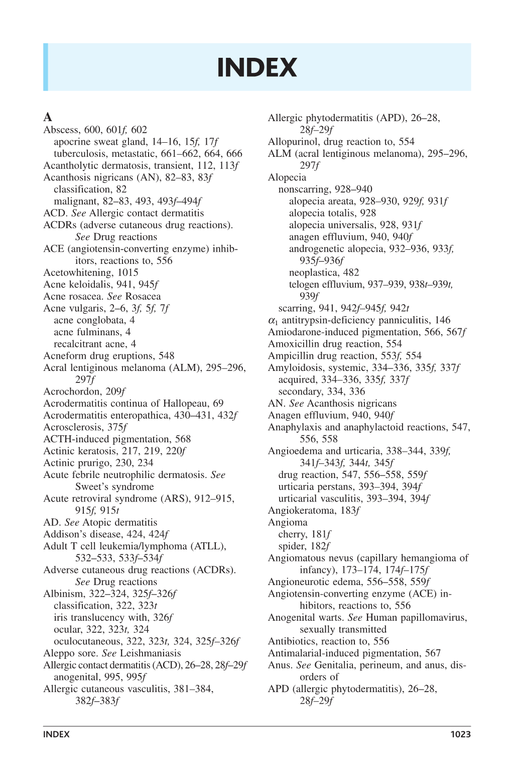 Abscess, 600, 601F, 602 Apocrine Sweat Gland, 14–16