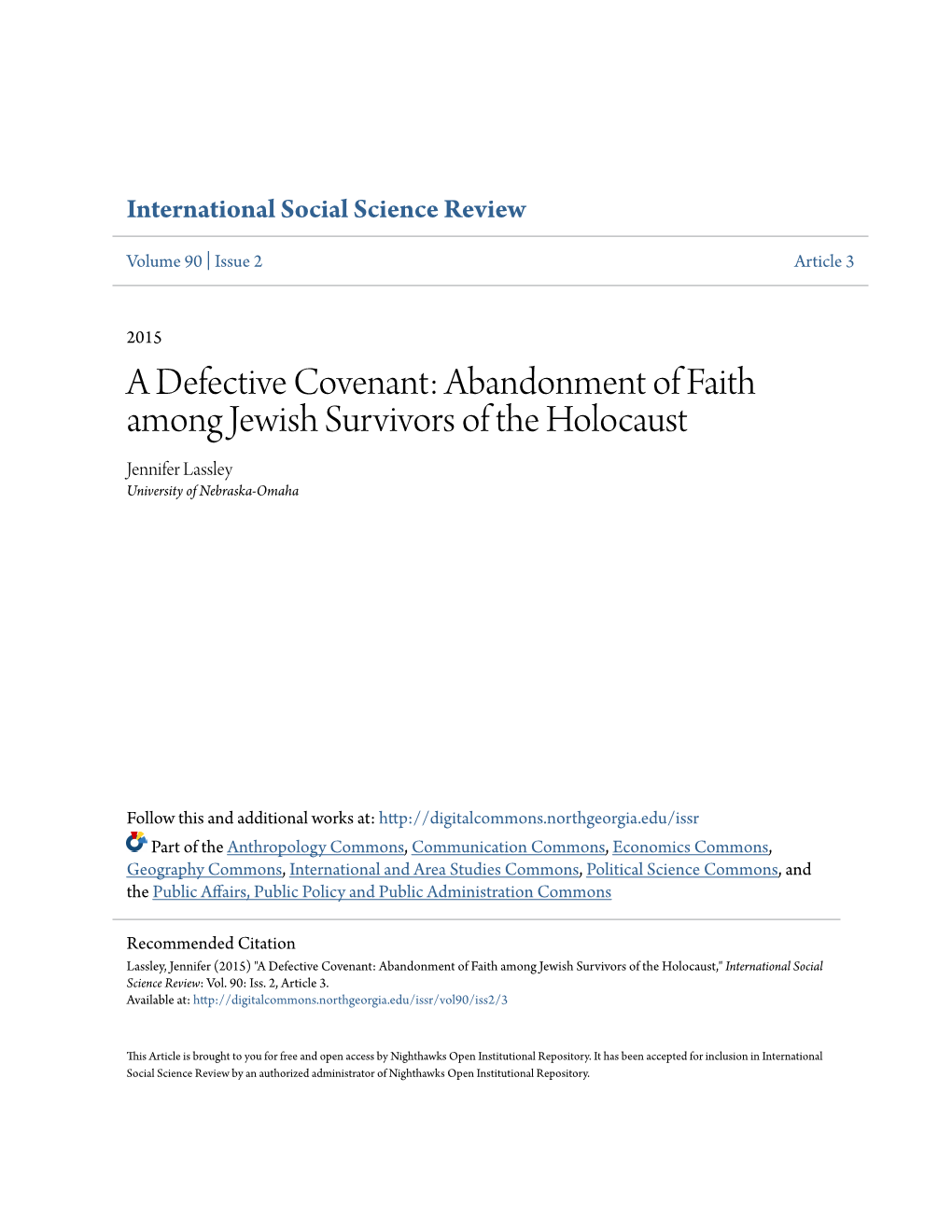 Abandonment of Faith Among Jewish Survivors of the Holocaust Jennifer Lassley University of Nebraska-Omaha