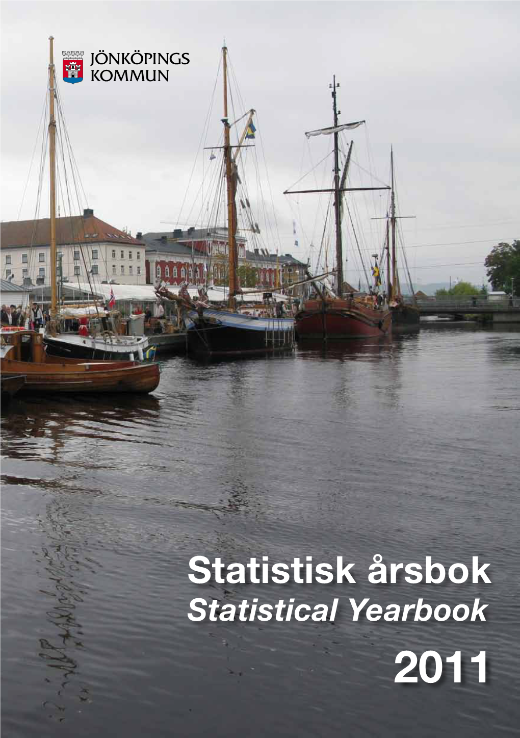 Statistisk Årsbok Statistical Yearbook 2011