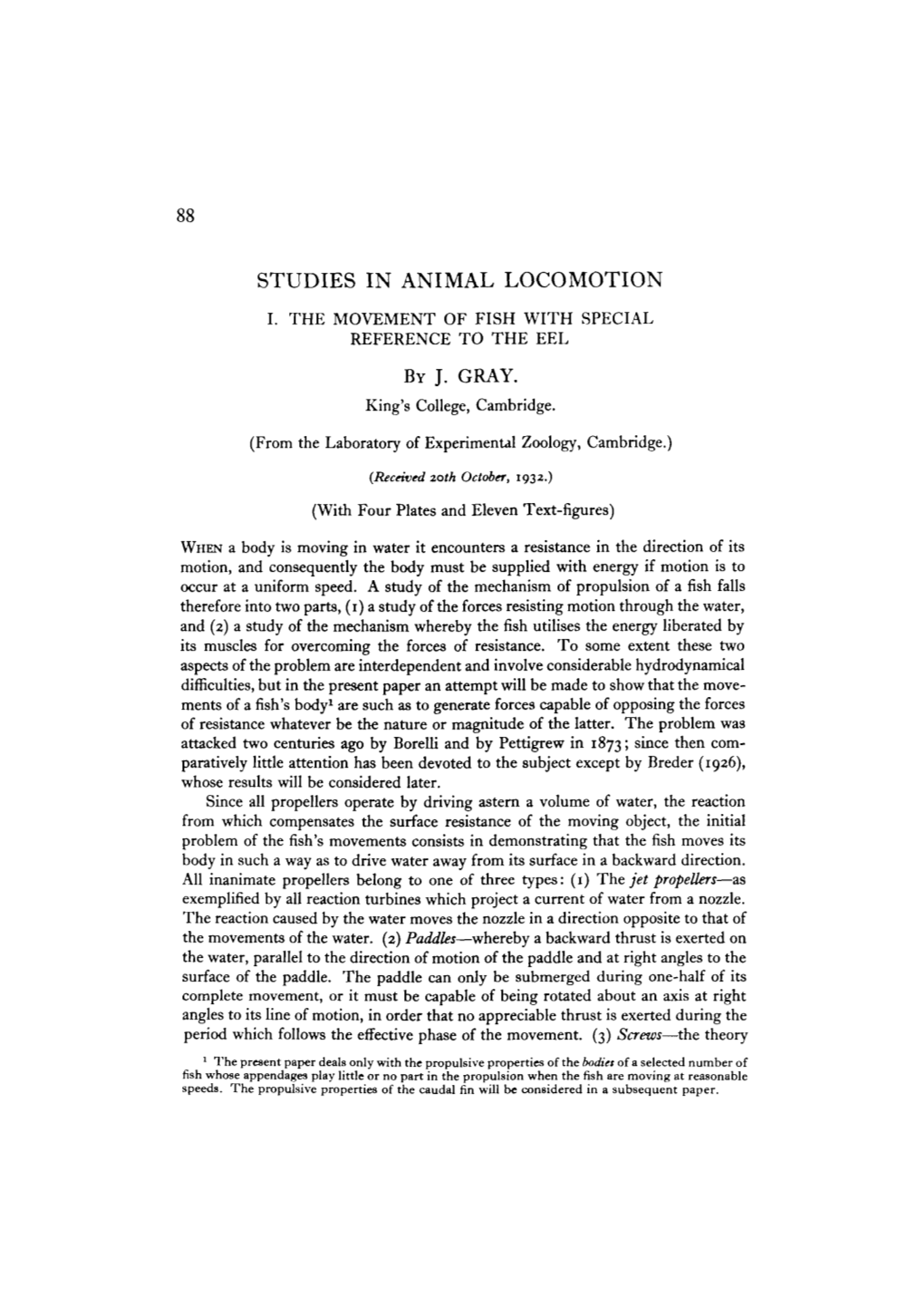 Studies in Animal Locomotion I