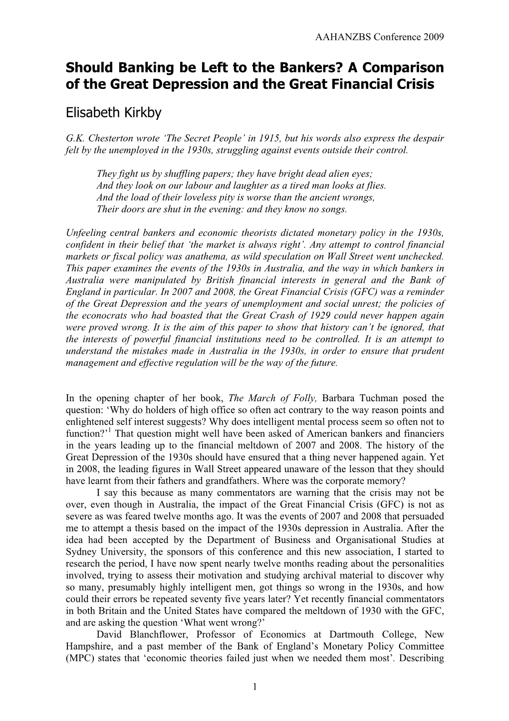 Should Banking Be Left to the Bankers? a Comparison of the Great Depression and the Great Financial Crisis Elisabeth Kirkby