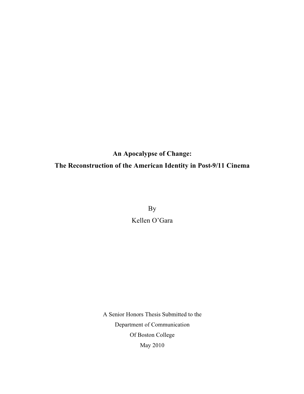 An Apocalypse of Change: the Reconstruction of the American Identity in Post-9/11 Cinema