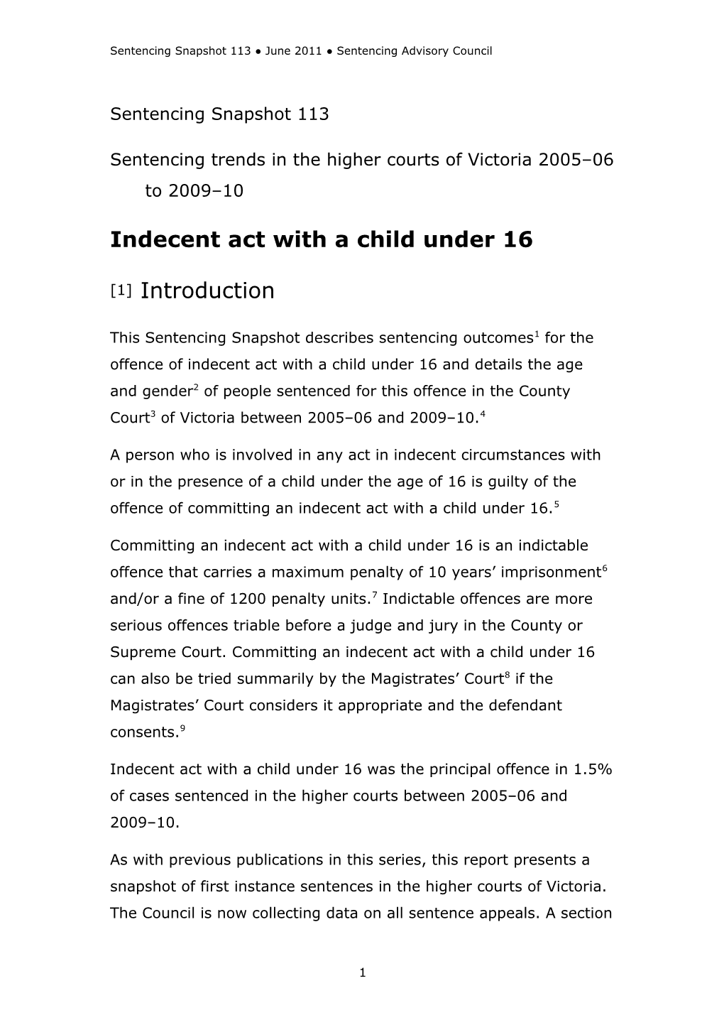 Sentencing Trends for Indecent Act with a Child Under 16 in the Higher Courts of Victoria