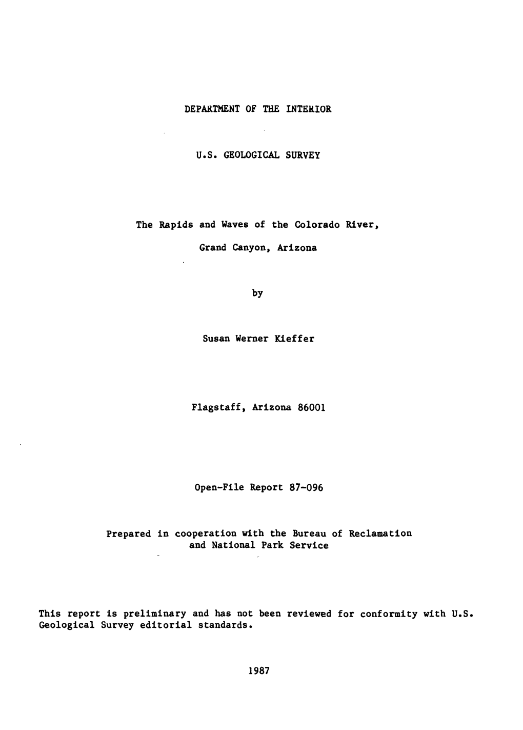 The Rapids and Waves of the Colorado River, Grand Canyon, Arizona Susan Werner Kieffer Flagstaff, Arizona 86001 Open-File Report
