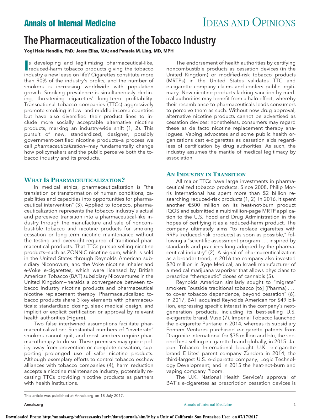 The Pharmaceuticalization of the Tobacco Industry Yogi Hale Hendlin, Phd; Jesse Elias, MA; and Pamela M