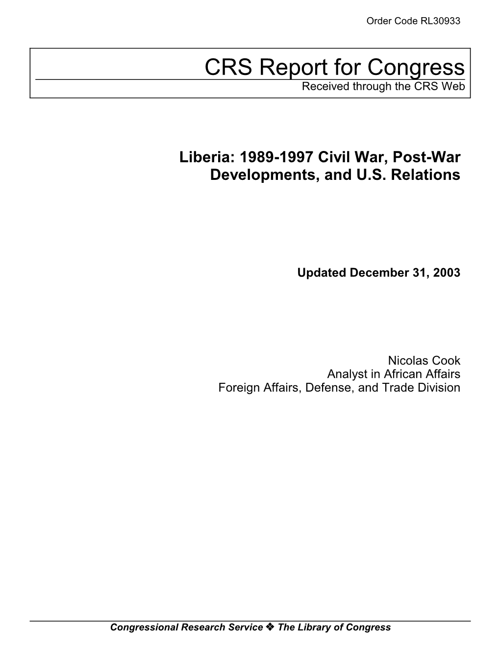 Liberia: 1989-1997 Civil War, Post-War Developments, and U.S