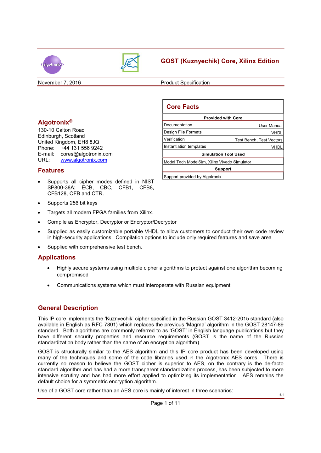 GOST (Kuznyechik) Core, Xilinx Edition Algotronix® Features