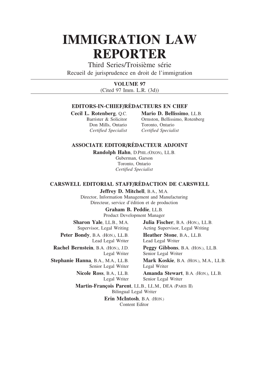 IMMIGRATION LAW REPORTER Third Series/Troisi`Eme S´Erie Recueil De Jurisprudence En Droit De L’Immigration VOLUME 97 (Cited 97 Imm