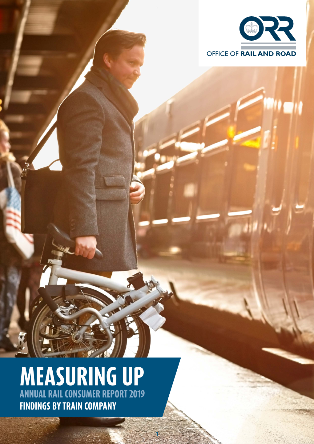 Measuring up Annual Rail Consumer Report 2019 Findings by Train Company