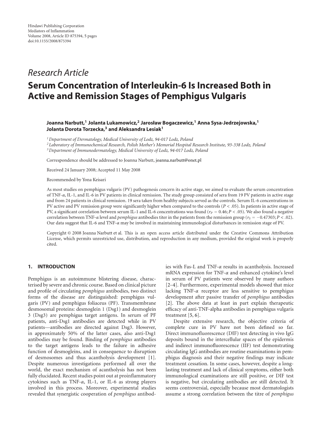 Serum Concentration of Interleukin-6 Is Increased Both in Active and Remission Stages of Pemphigus Vulgaris