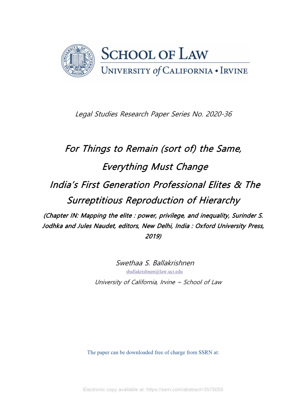 FOR THINGS to REMAIN (SORT OF) the SAME, EVERYTHING MUST CHANGE1 | India’S First Generation Professional Elites & the Surreptitious Reproduction of Hierarchy