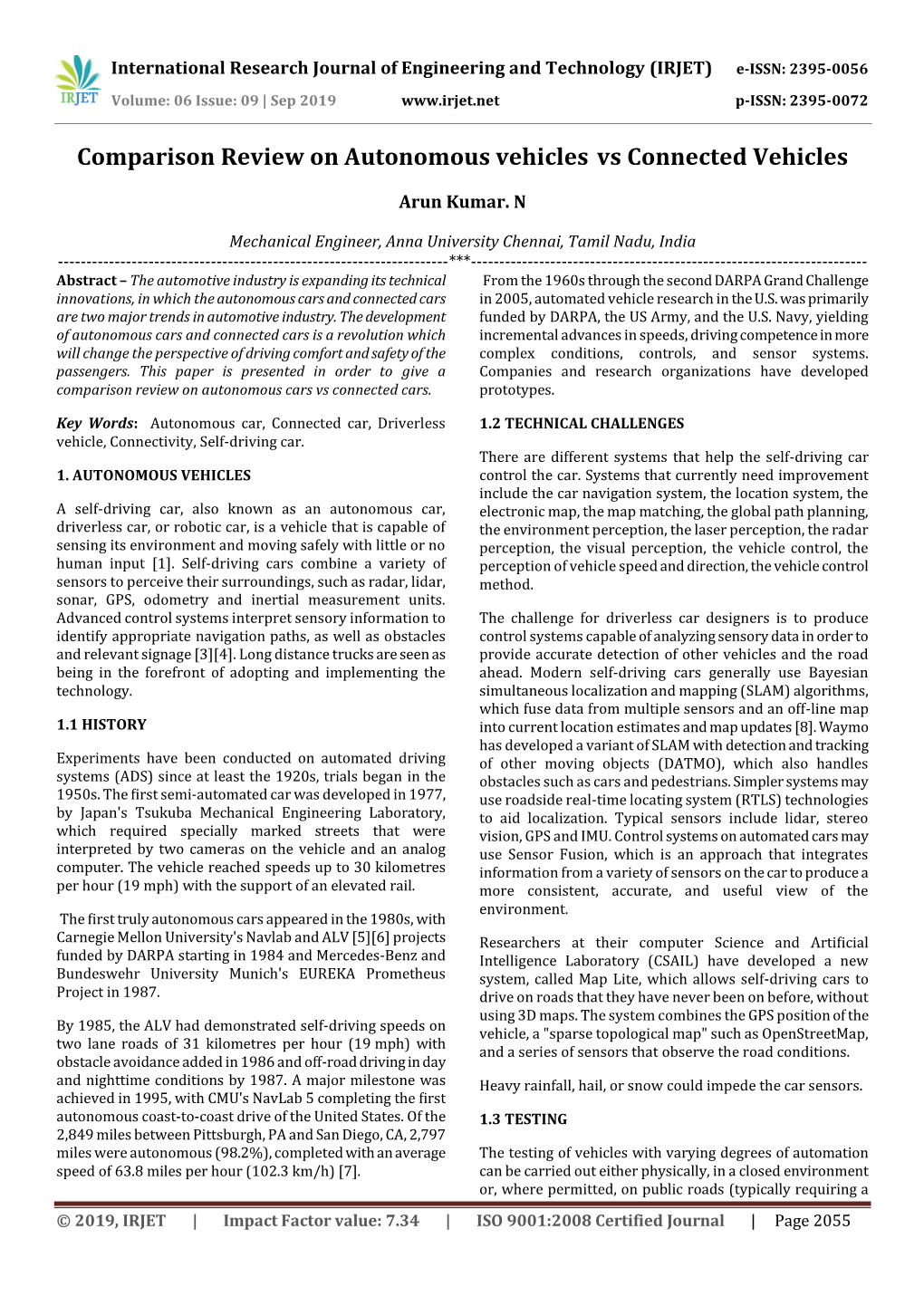 Comparison Review on Autonomous Vehicles Vs Connected Vehicles