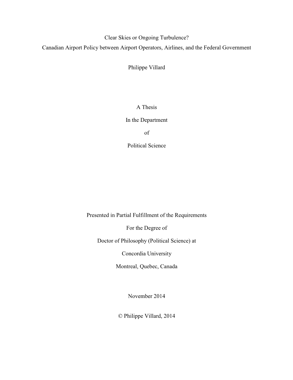 Clear Skies Or Ongoing Turbulence? Canadian Airport Policy Between Airport Operators, Airlines, and the Federal Government