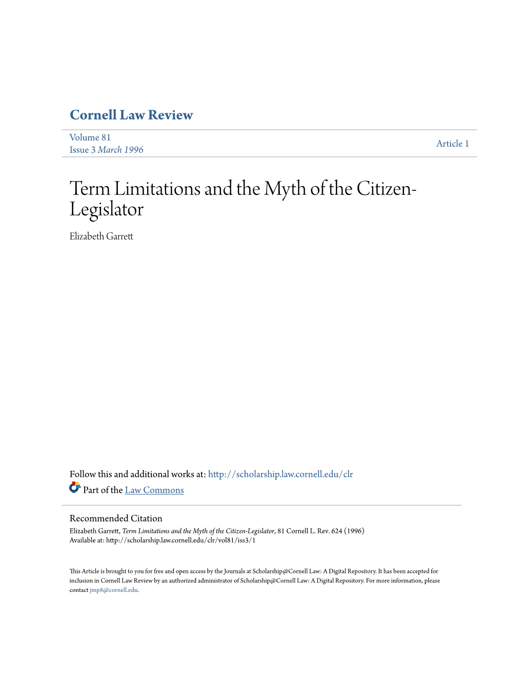 Term Limitations and the Myth of the Citizen-Legislator, 81 Cornell L