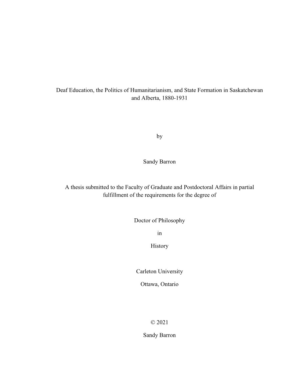 Deaf Education, the Politics of Humanitarianism, and State Formation in Saskatchewan and Alberta, 1880-1931