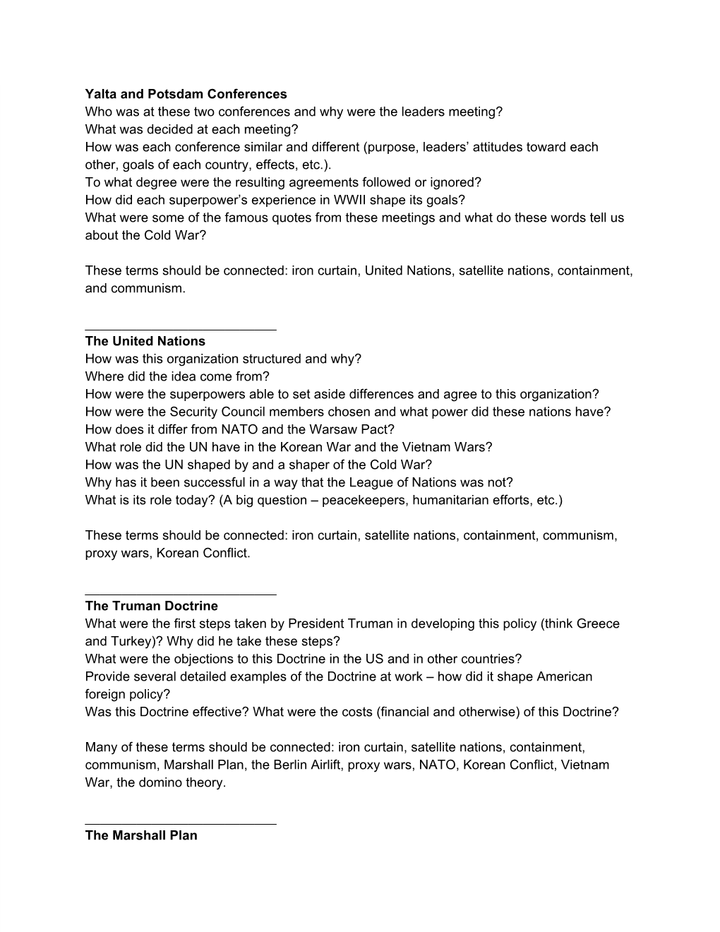 What Was Decided at Each Meeting? How Was Each Conference Similar and Different (Purpose, Leaders’ Attitudes Toward Each Other, Goals of Each Country, Effects, Etc.)