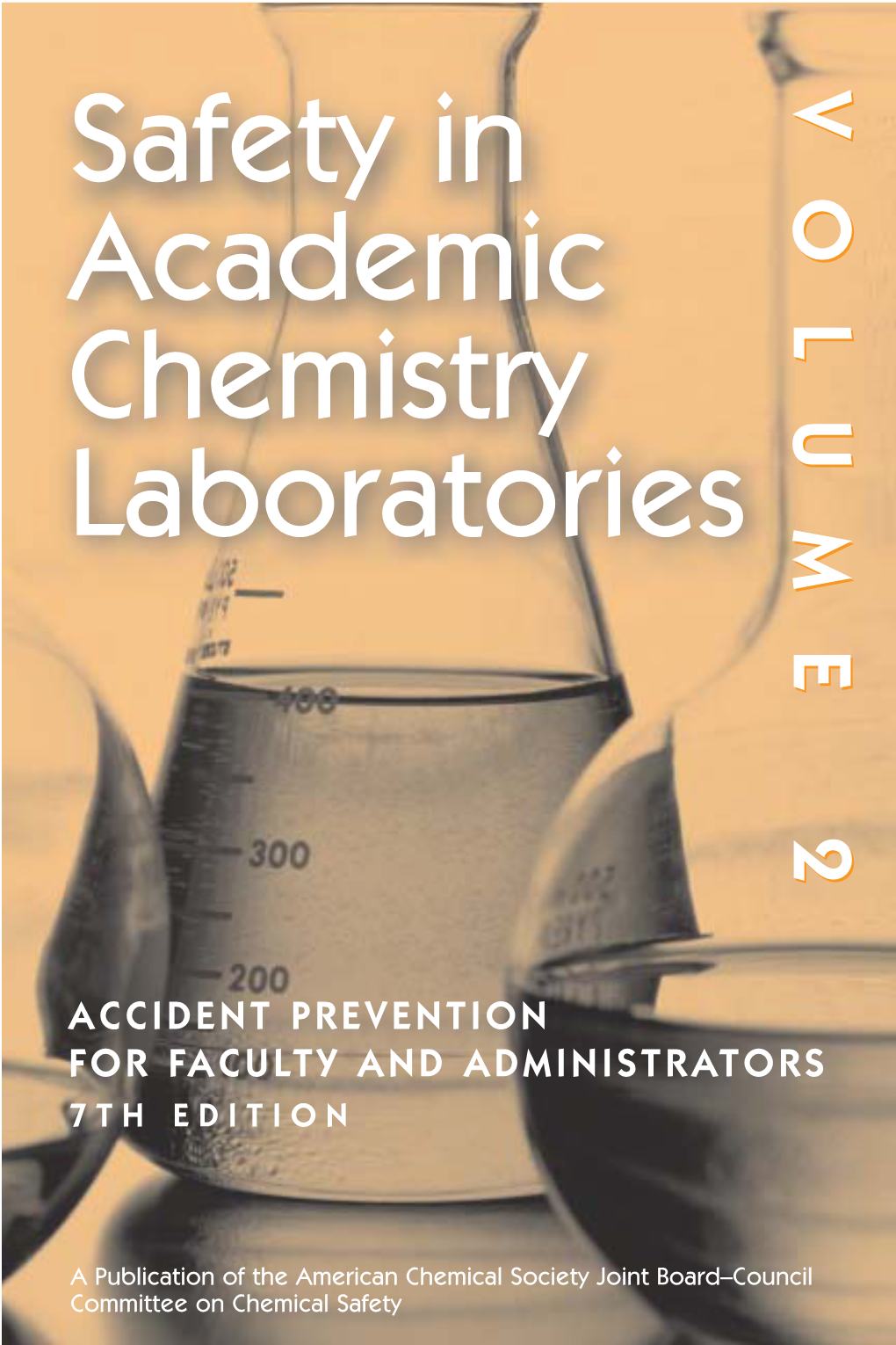 Safety in Academic Chemistry Laboratories: Volume 2