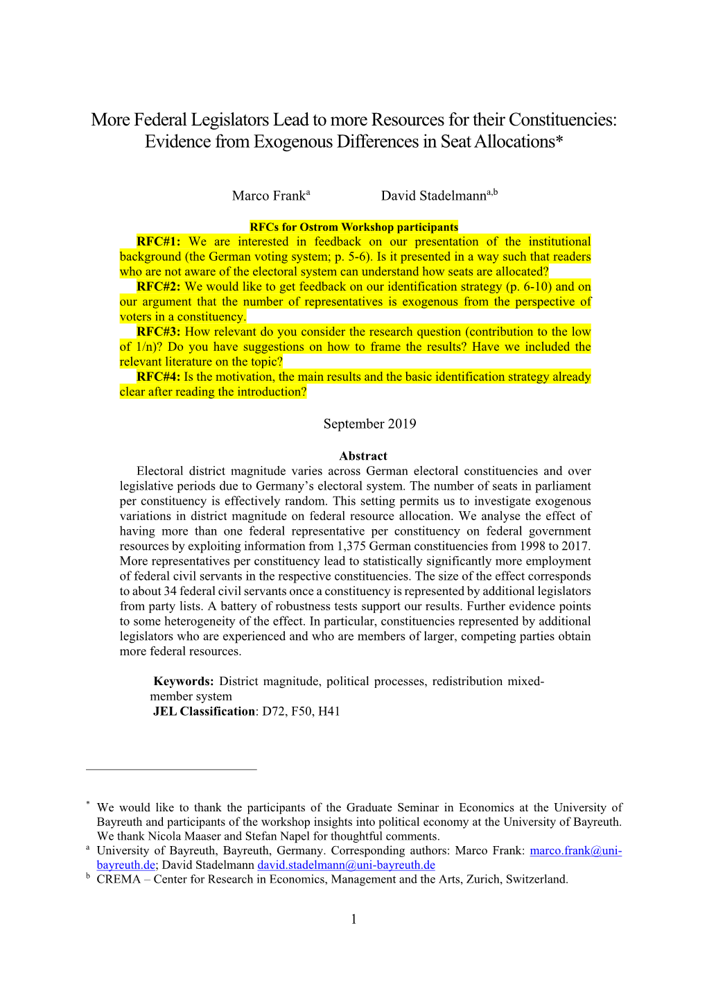 Federal Legislators Lead to More Resources for Their Constituencies: Evidence from Exogenous Differences in Seat Allocations*