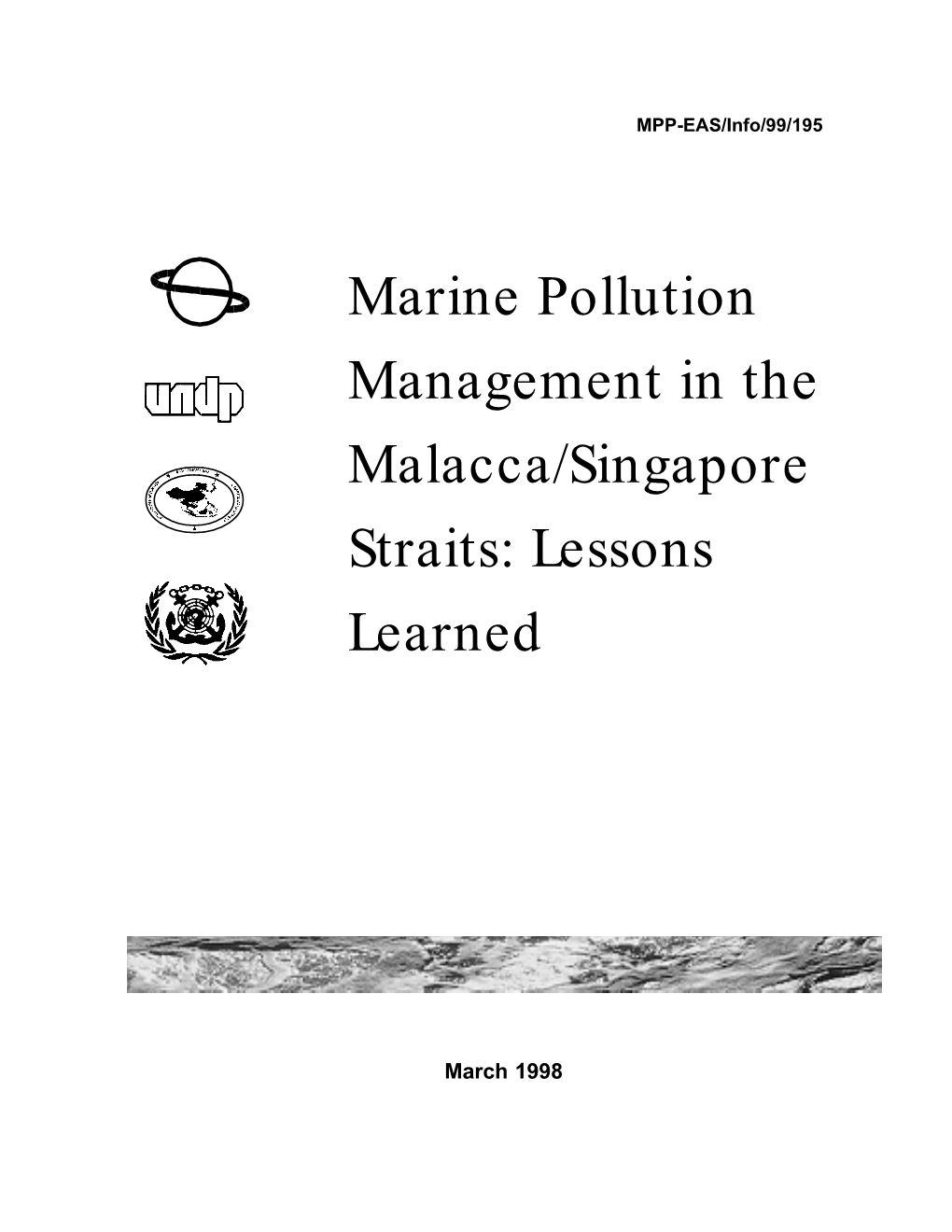 Marine Pollution Management in the Malacca/Singapore Straits: Lessons Learned