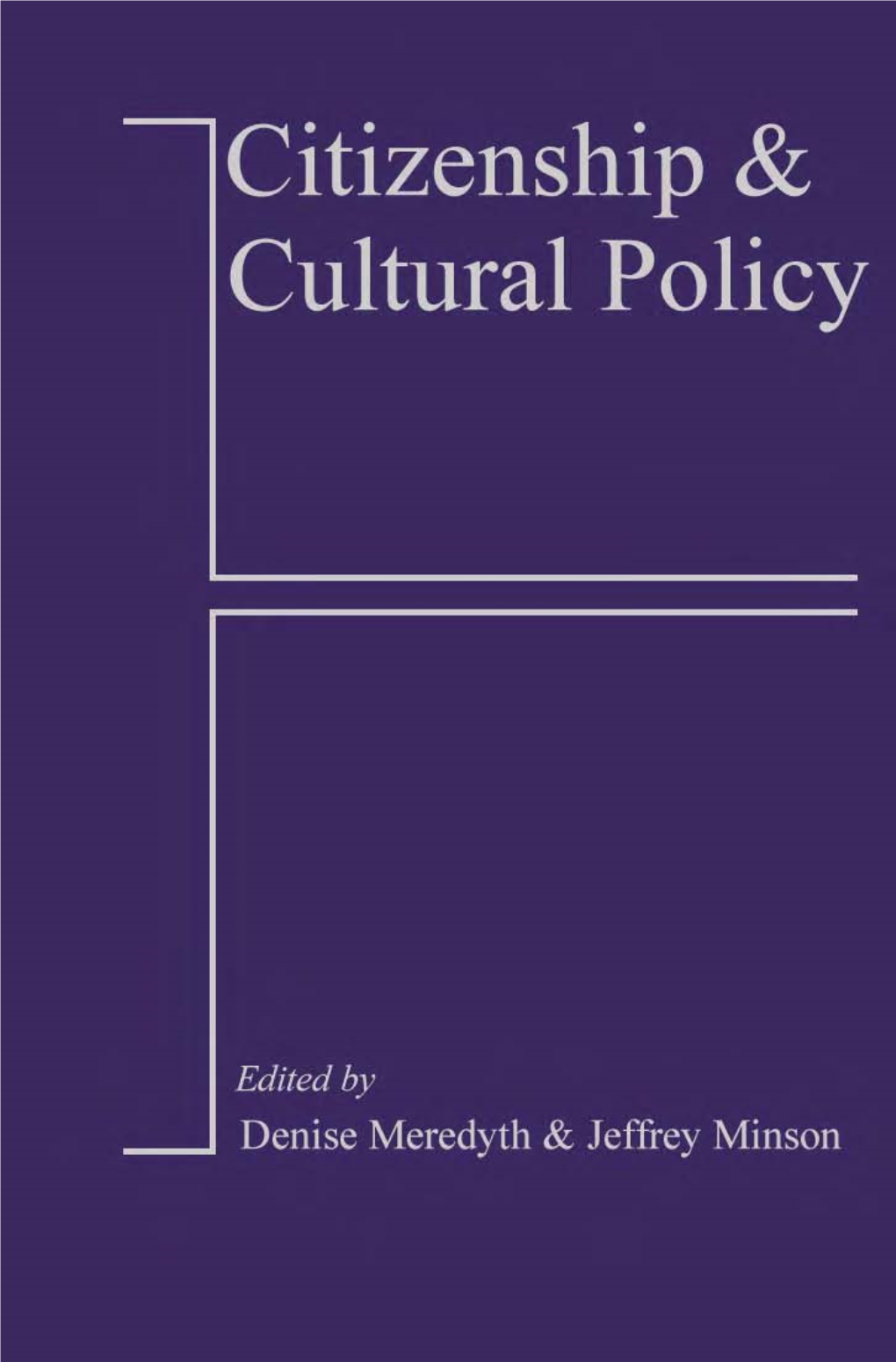 Citizenship and Cultural Policy Citizenship and Cultural Policy