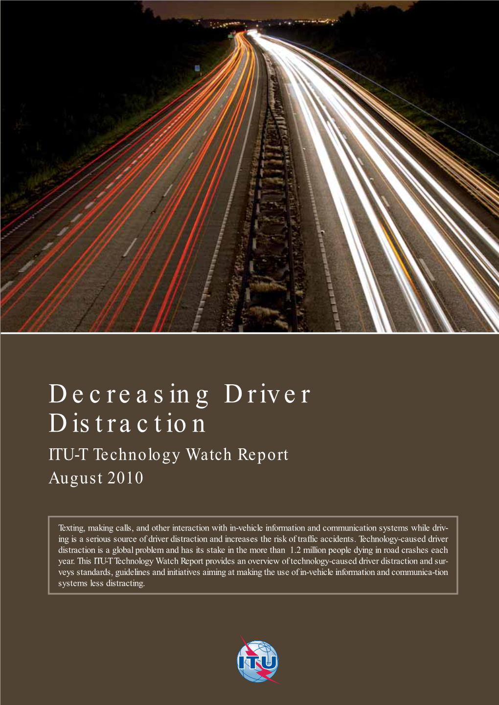 Decreasing Driver Distraction