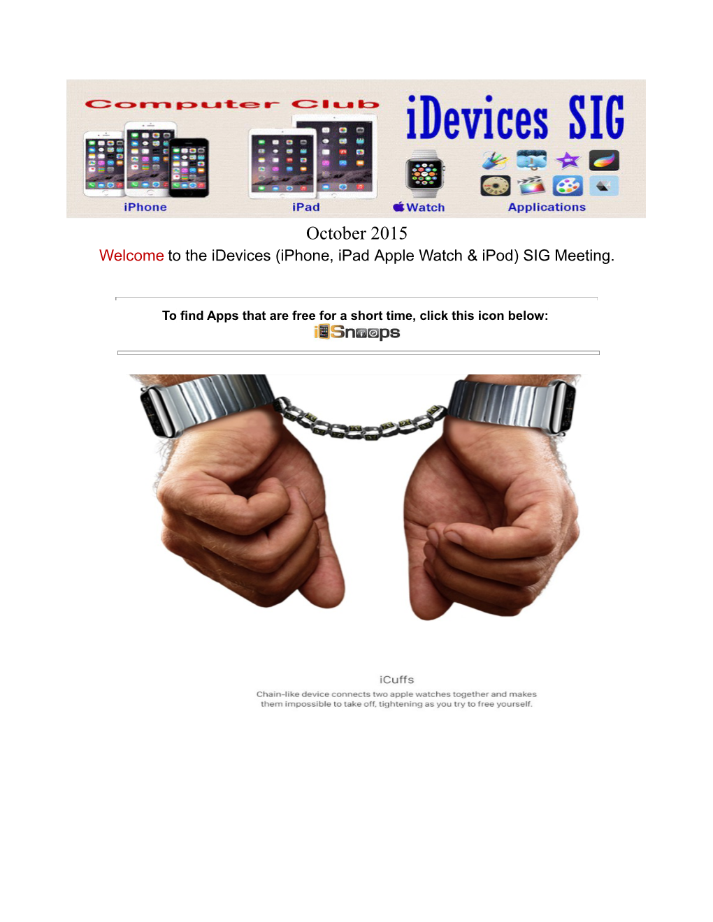 October 2015 Welcome to the Idevices (Iphone, Ipad Apple Watch & Ipod) SIG Meeting