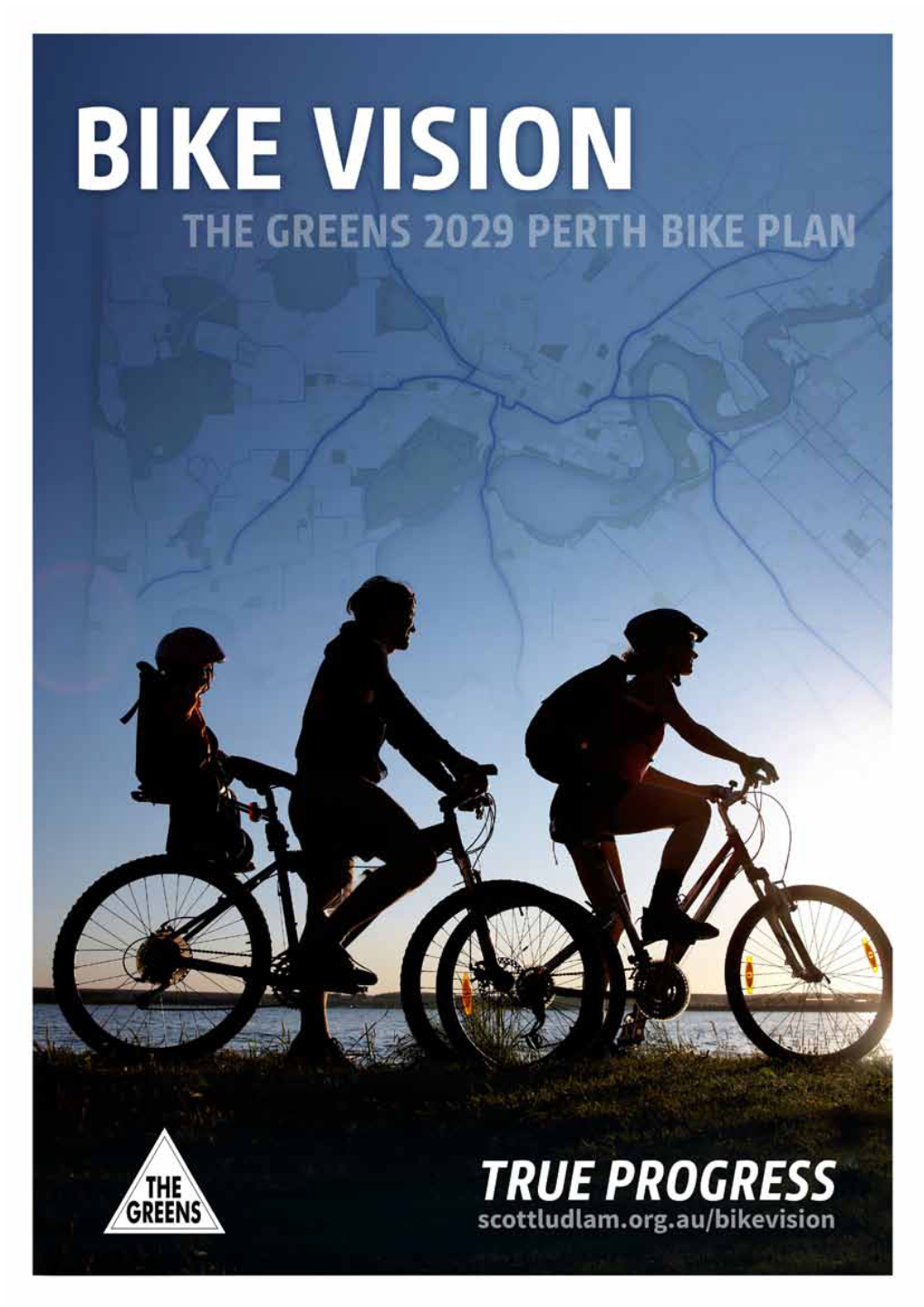 THE GREENS 2029 PERTH BIKE PLAN Table of Contents