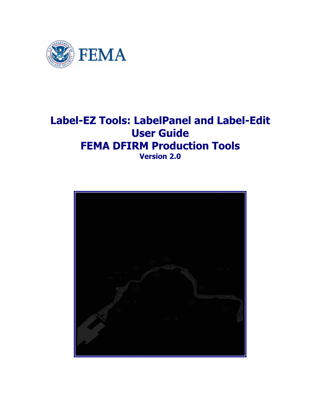 Labelpanel and Label-Edit User Guide FEMA DFIRM Production Tools Version 2.0